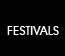FESTIVALS